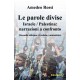 Le parole divise. Israele / Palestina: narrazioni a confronto