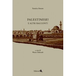 Palestinese! E altri racconti