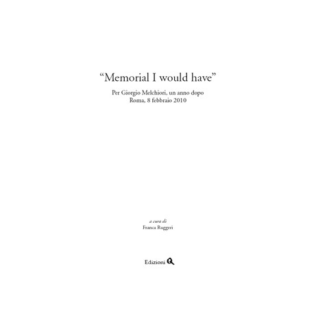 “Memorial I would have” per Giorgio Melchiori un anno dopo